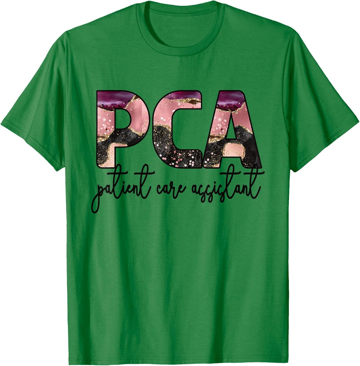 PCA Patient Care Assistant PCA Nurse T-Shirt - T-Shirt | Irish Green
