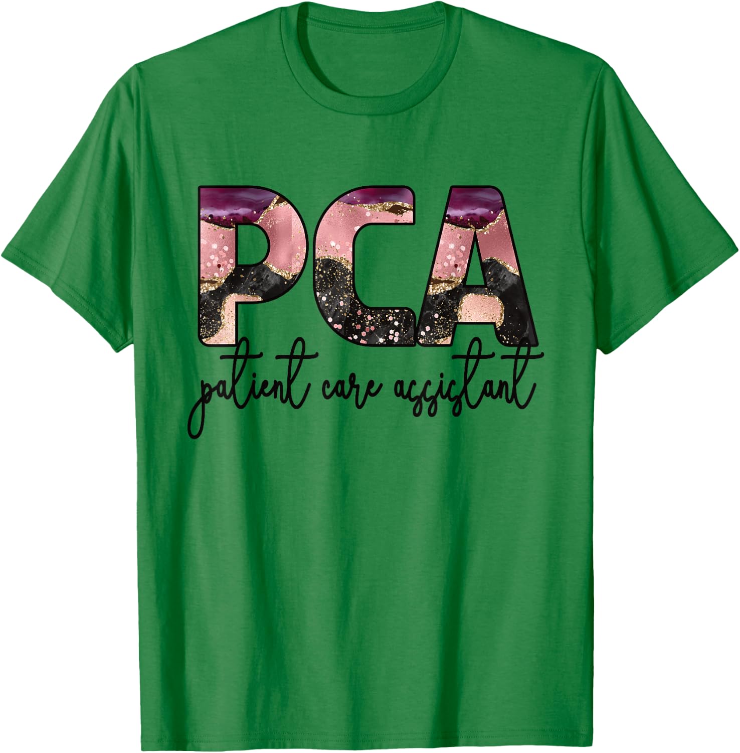 PCA Patient Care Assistant PCA Nurse T-Shirt - T-Shirt | Irish Green