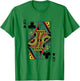 Queen Of The Clubs Playing Card Poker T-Shirt - T-Shirt | Irish Green