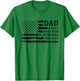 Dad Sons First Hero Daughters First Love Father's Day Flag T-Shirt - T-Shirt | Irish Green