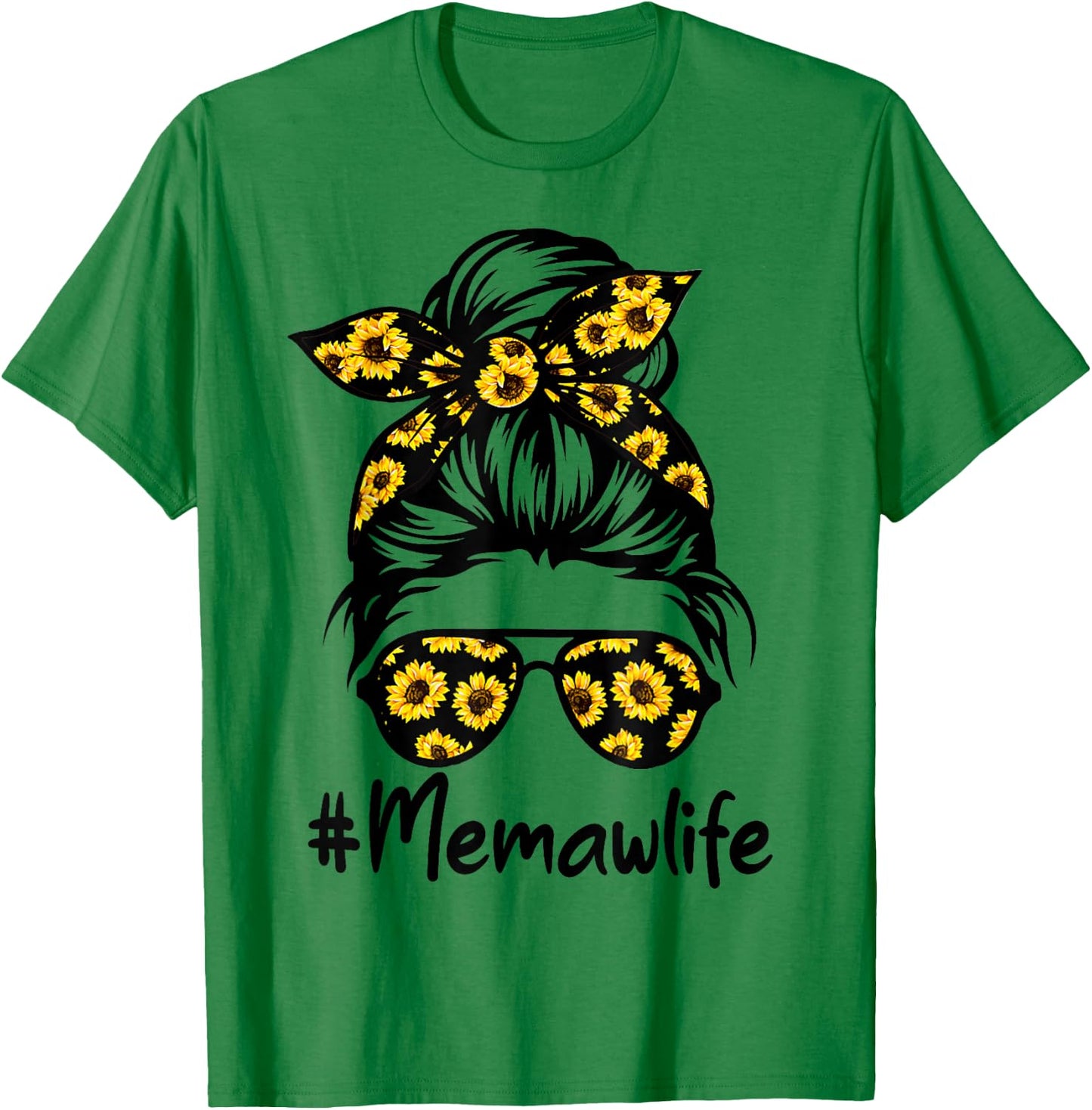 Classy Memaw Life with Sunflower Messy Bun Mother's Day T-Shirt - T-Shirt | Irish Green