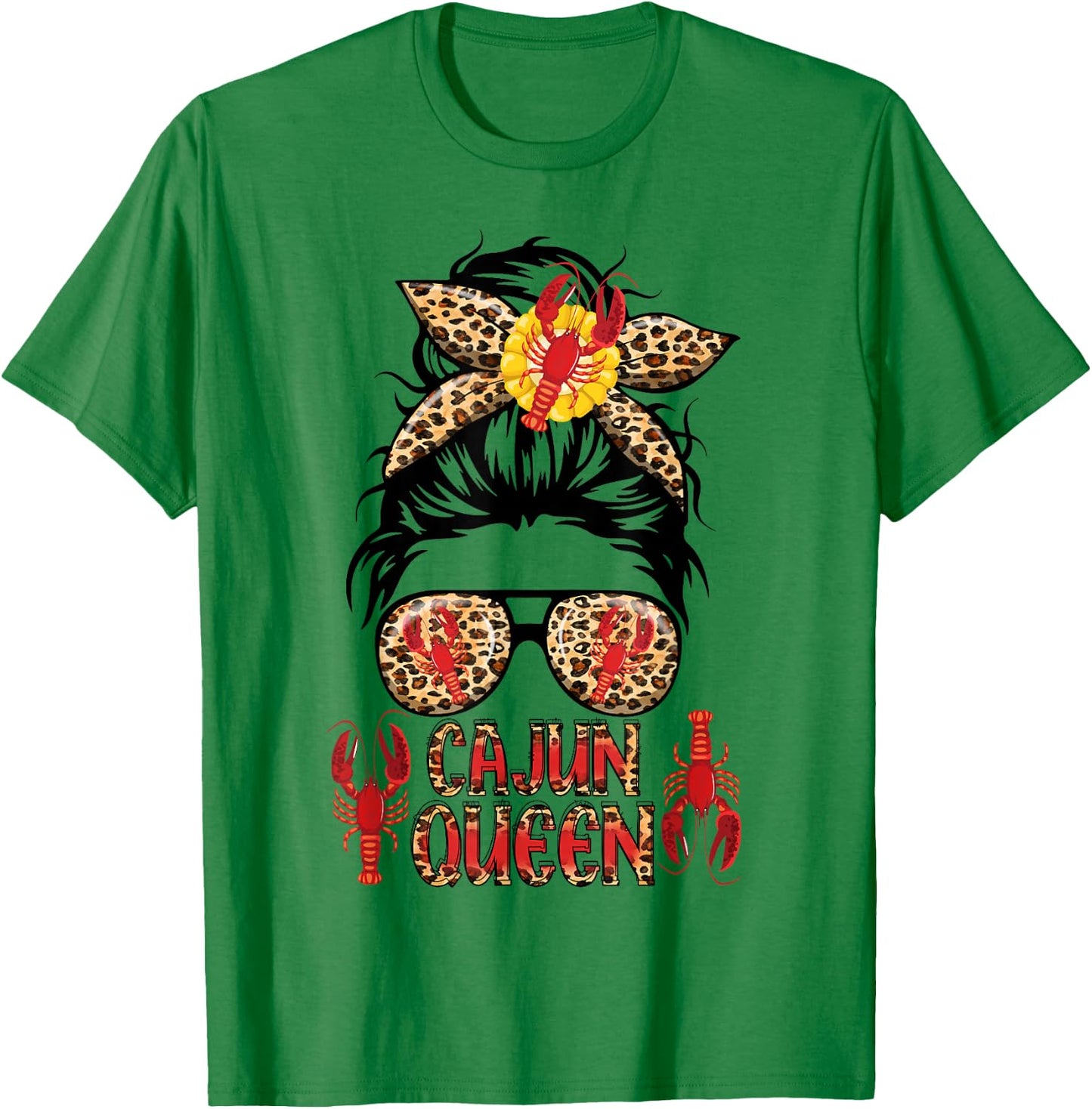 Cajun Queen Crawfish Leoapard Messy Bun Sunglasses Lobster T-Shirt - T-Shirt | Irish Green
