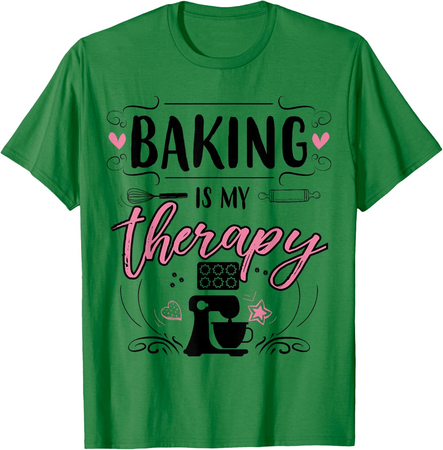 Baking Is My Therapy T-Shirt - T-Shirt | Irish Green