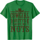 Cowgirl Butts Drive Me Nuts, Western Cowboy, Cowboy T-Shirt - T-Shirt | Irish Green