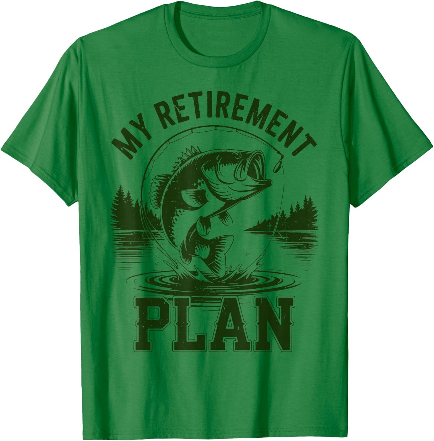 Bass Fish My Retirement Plant Funny Grandpa Fishing Gift Men T-Shirt - T-Shirt | Irish Green