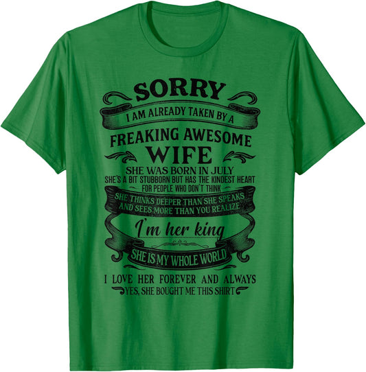I'm Already Taken by Freaking Awesome Wife Born in July T-Shirt - T-Shirt | Irish Green