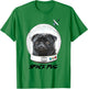 Space Pug Blasts Off Astronaut Black Pug T-Shirt - T-Shirt | Irish Green