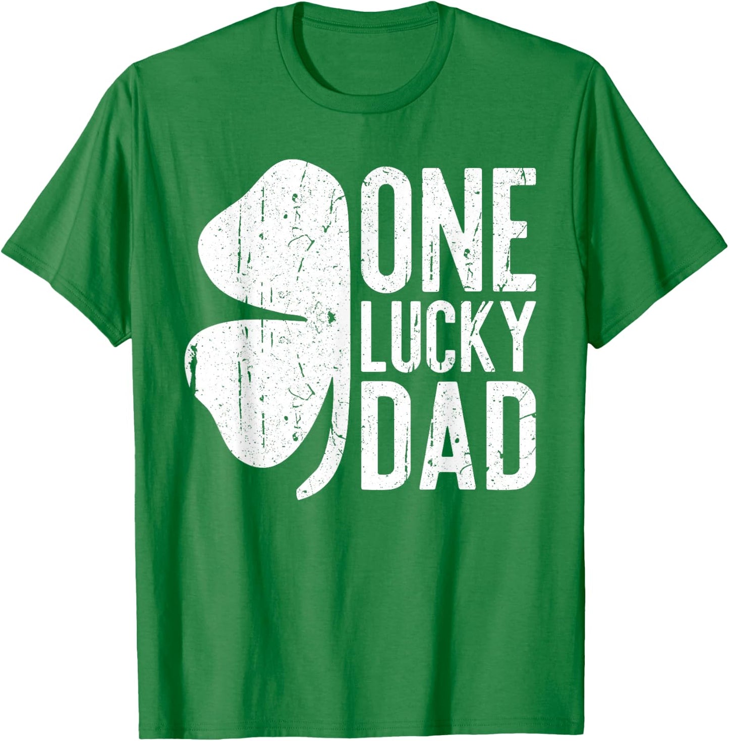 One Lucky Dad Shirt Funny Daddy Men Vintage St Patricks Day T-Shirt - T-Shirt | Irish Green