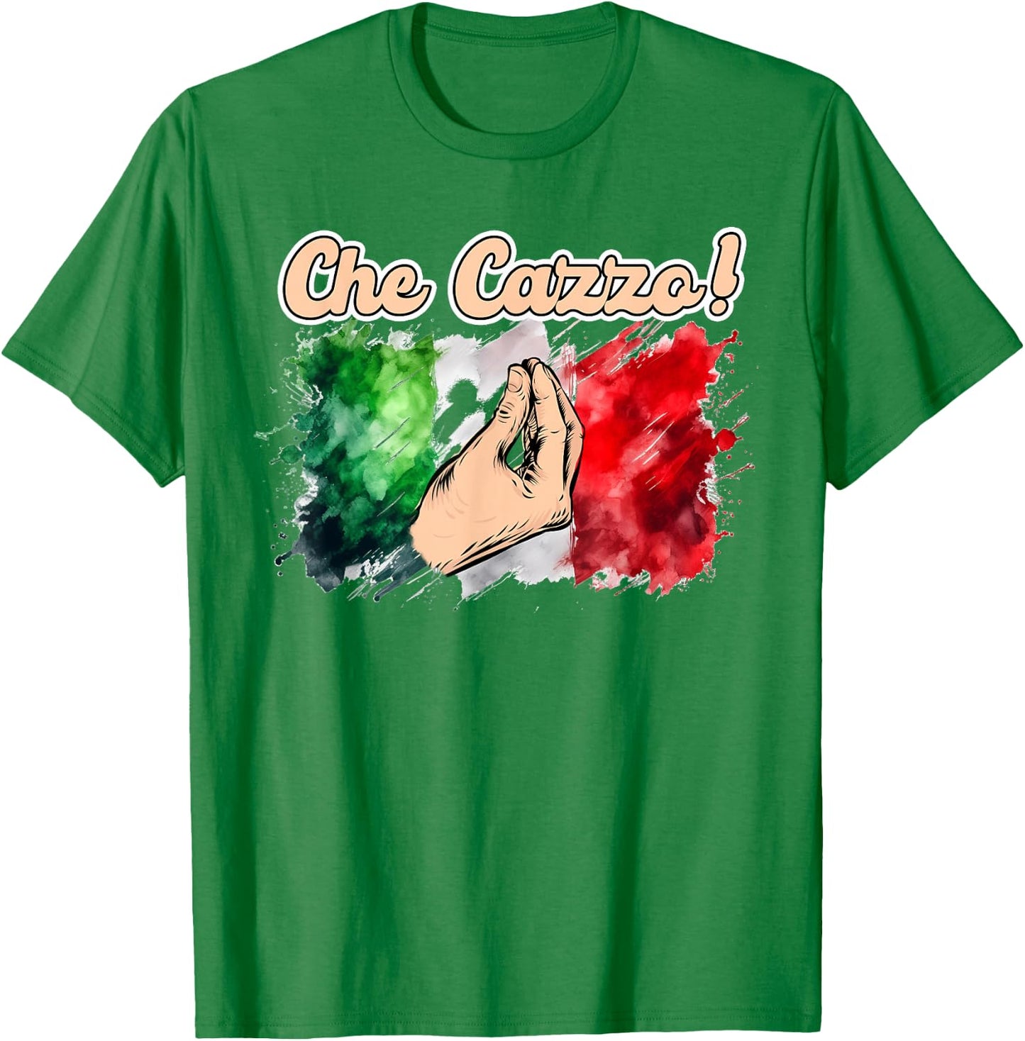 Italian Hand Gesture Italy Travel Sarcasm Humor Che Cazzo T-Shirt - T-Shirt | Irish Green
