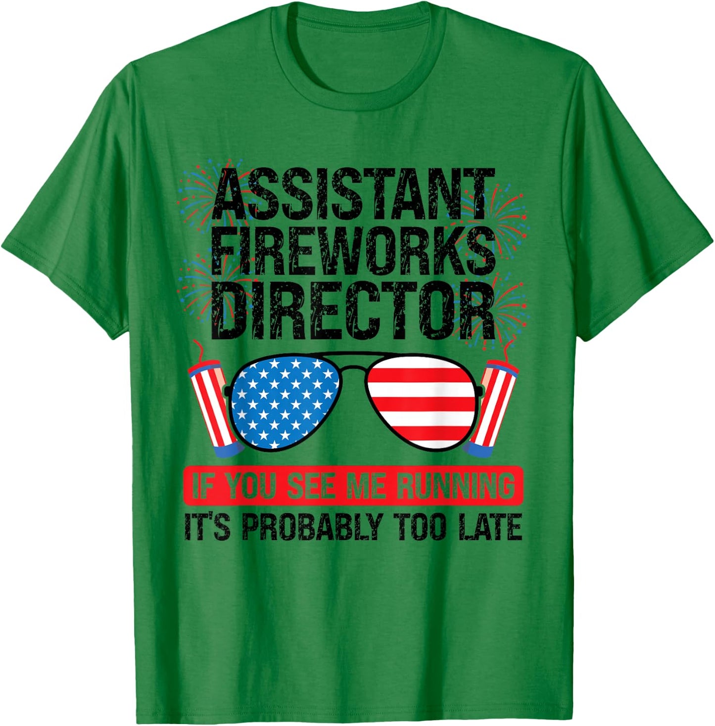 assistant fireworks director me running Assistant firework T-Shirt - T-Shirt | Irish Green