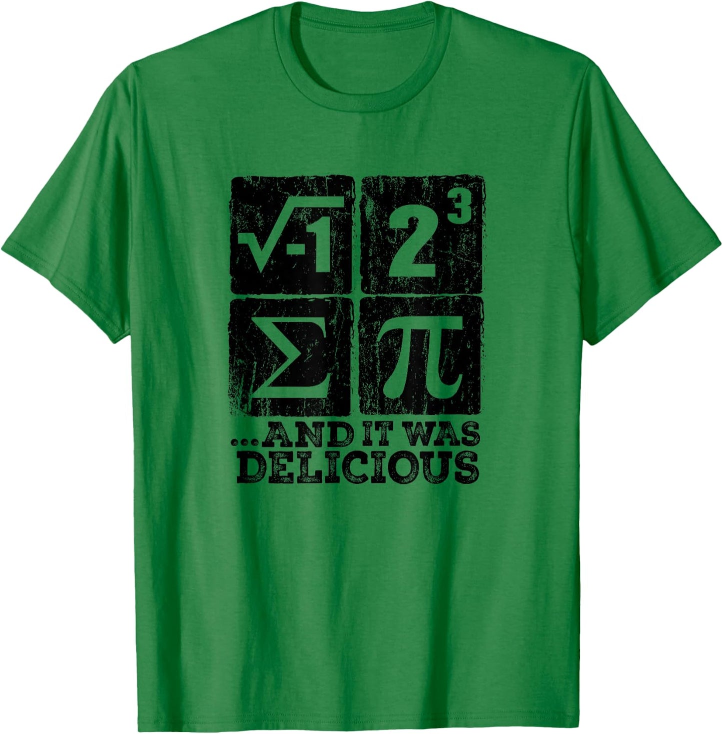Funny Math Joke Science Pun Math Pi Geek Nerd Humor Gift T-Shirt - T-Shirt | Irish Green