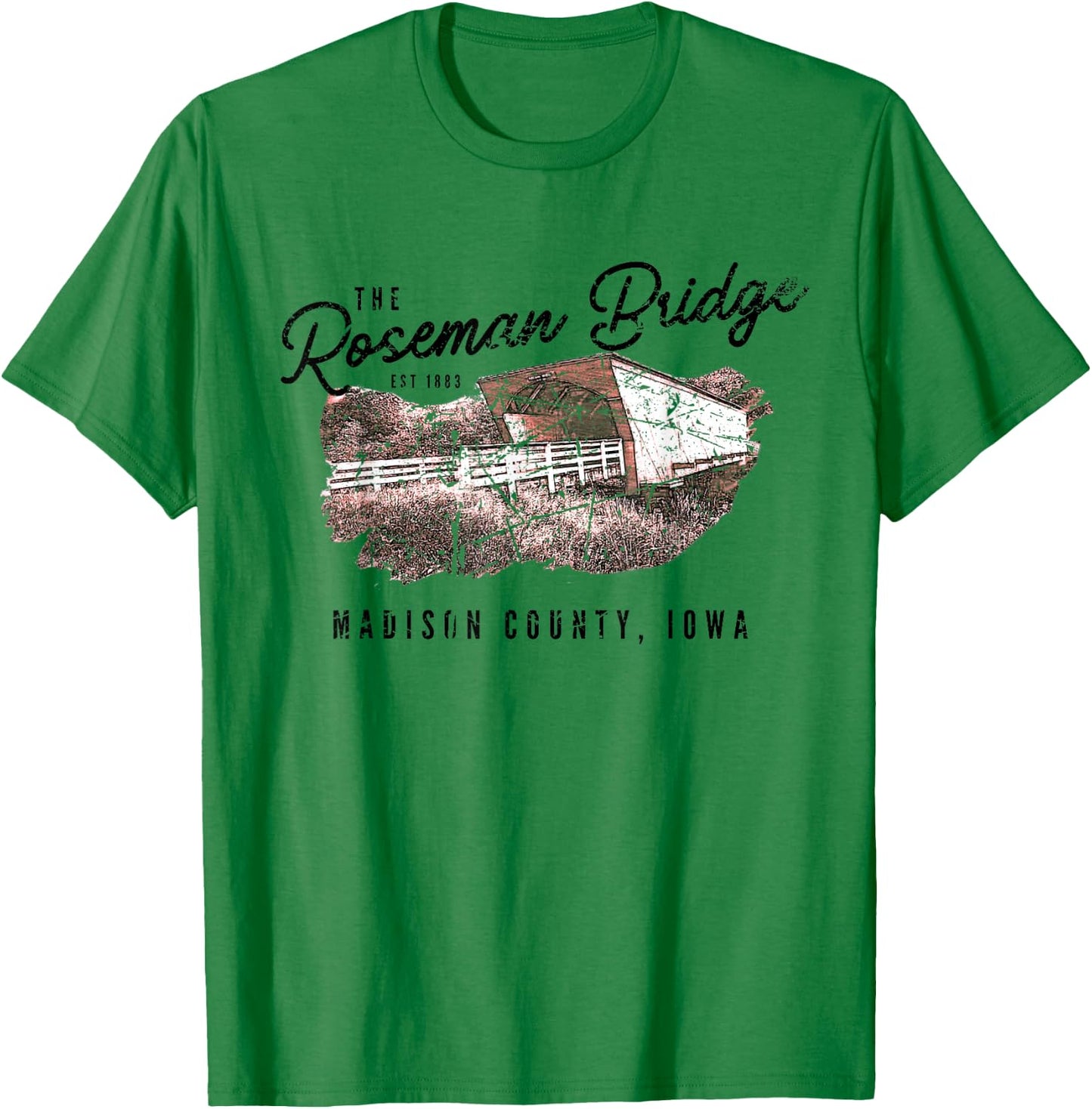 The Roseman Bridge Est 1883 Madison County Iowa T-Shirt - T-Shirt | Irish Green