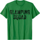 Glamping Squad Funny Matching Family Camping Trip Vintage T-Shirt - T-Shirt | Irish Green