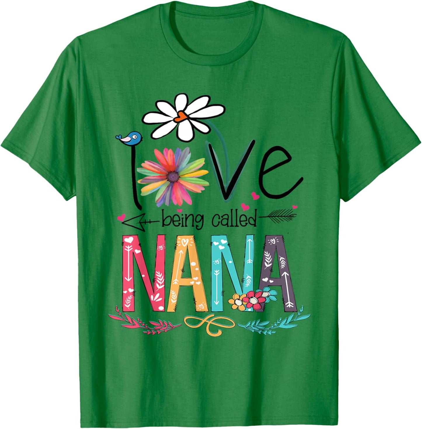 I Love Being Called Nana Sunflower Shirt T-Shirt - T-Shirt | Irish Green
