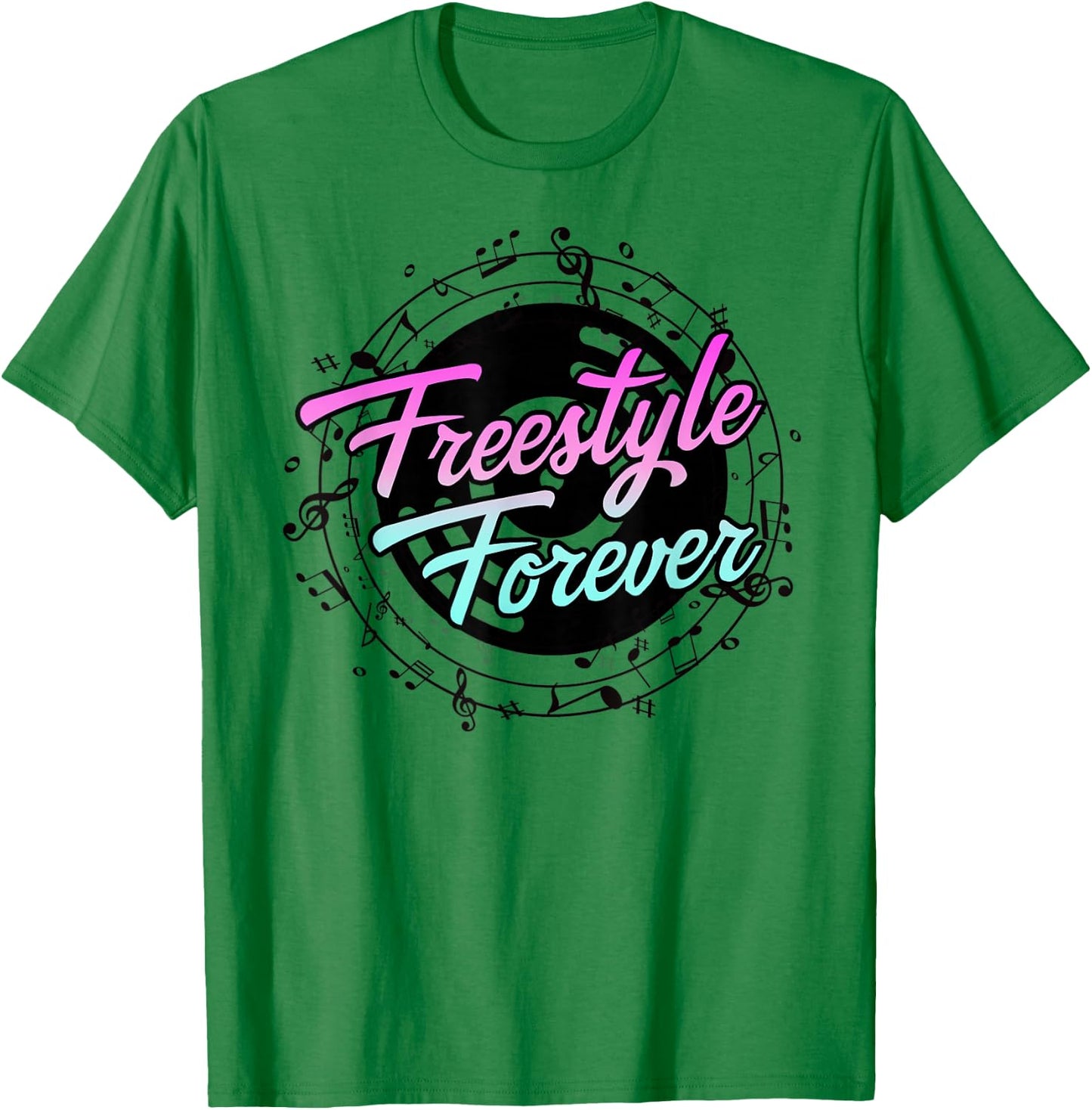 Freestyle Forever for Lovers of 80s Freestyle Dance Music T-Shirt - T-Shirt | Irish Green