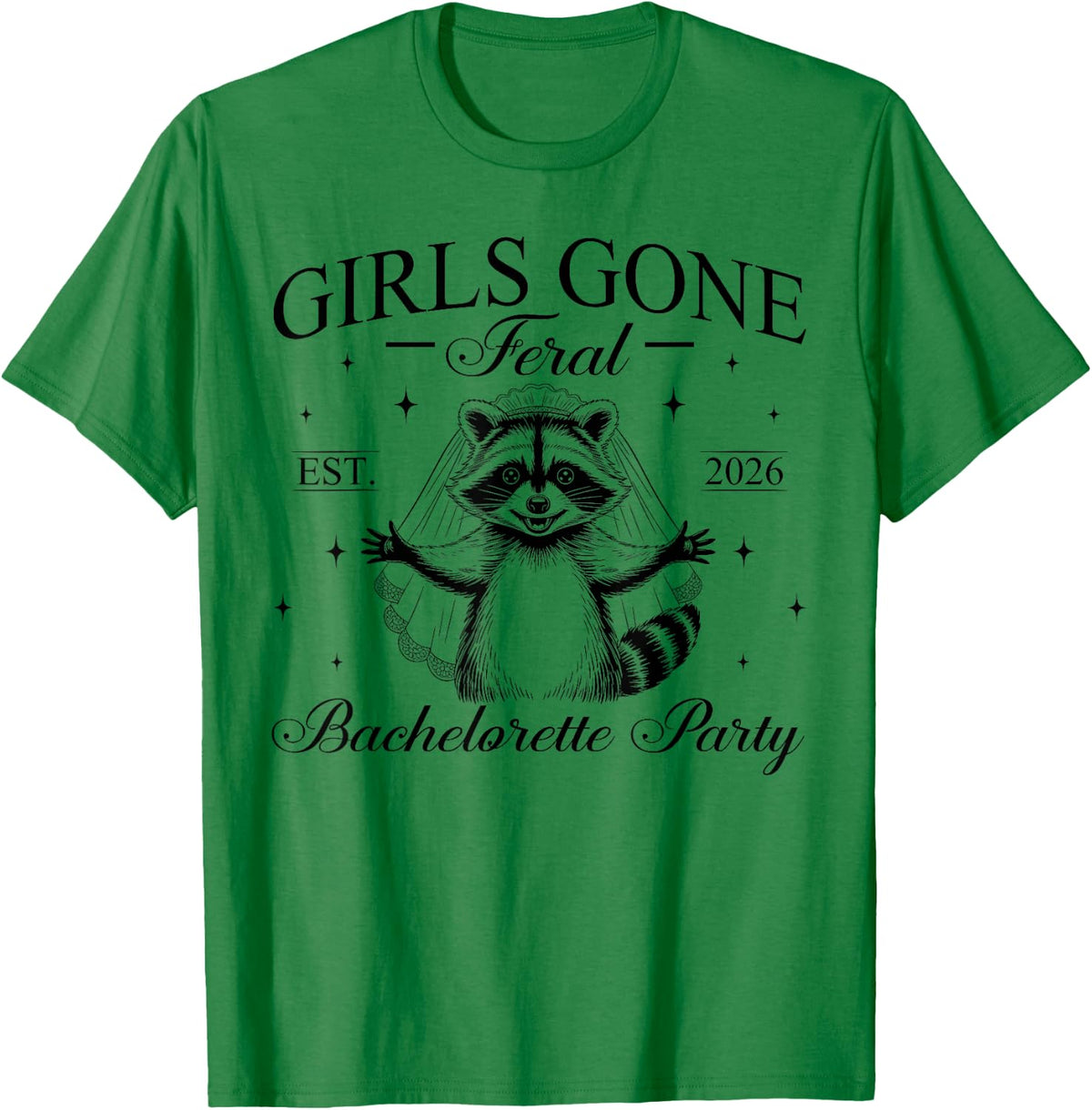 Retro Funny Girls Gone Feral Bachelorette Party Est 2026 T-Shirt - T-Shirt | Irish Green