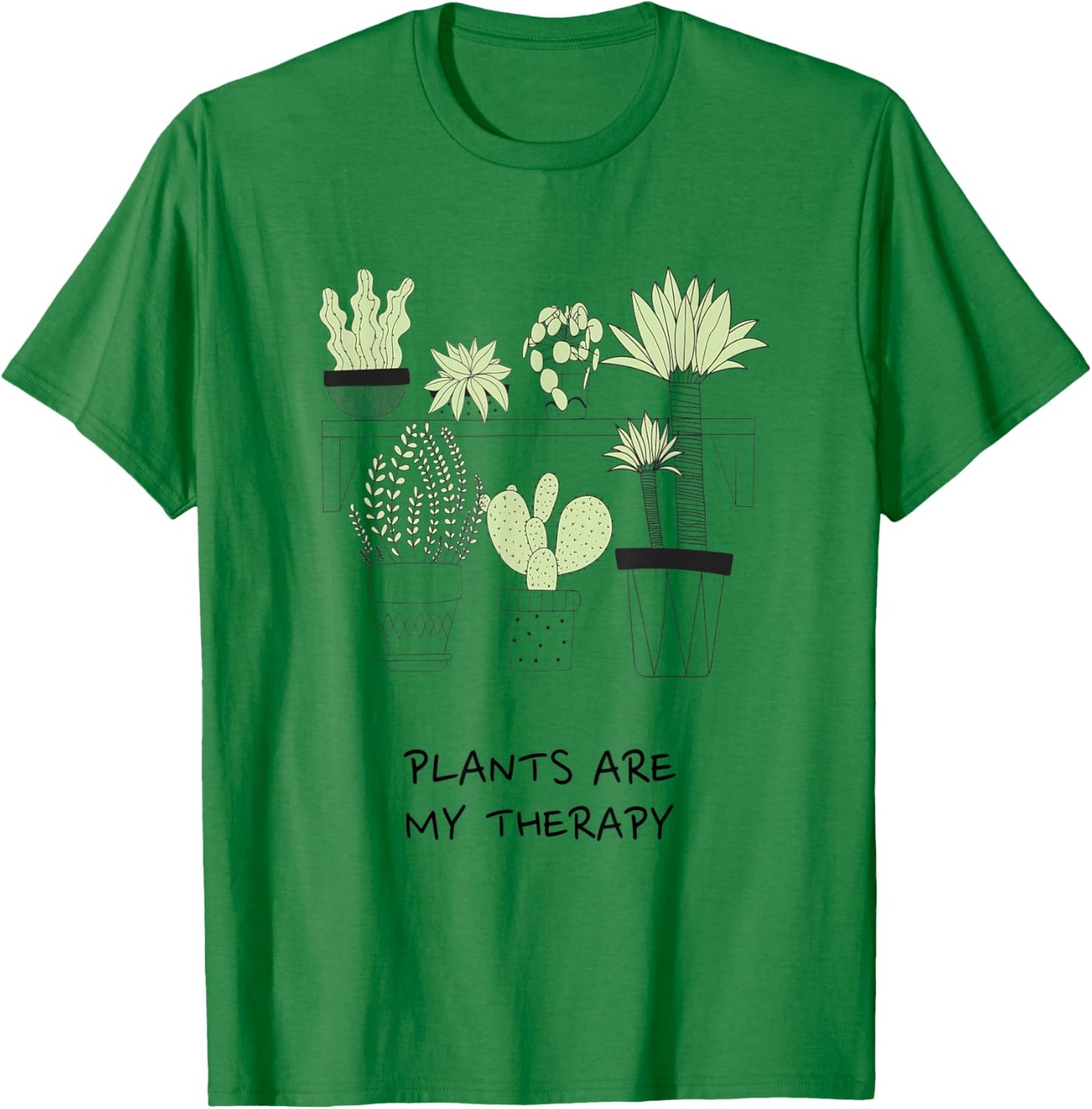 Plants Are My Therapy T-Shirt - T-Shirt | Irish Green