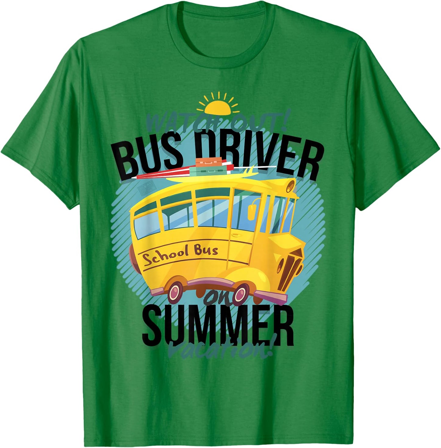 Funny Last Day of School Bus Driver Summer Vacation T-Shirt - T-Shirt | Irish Green