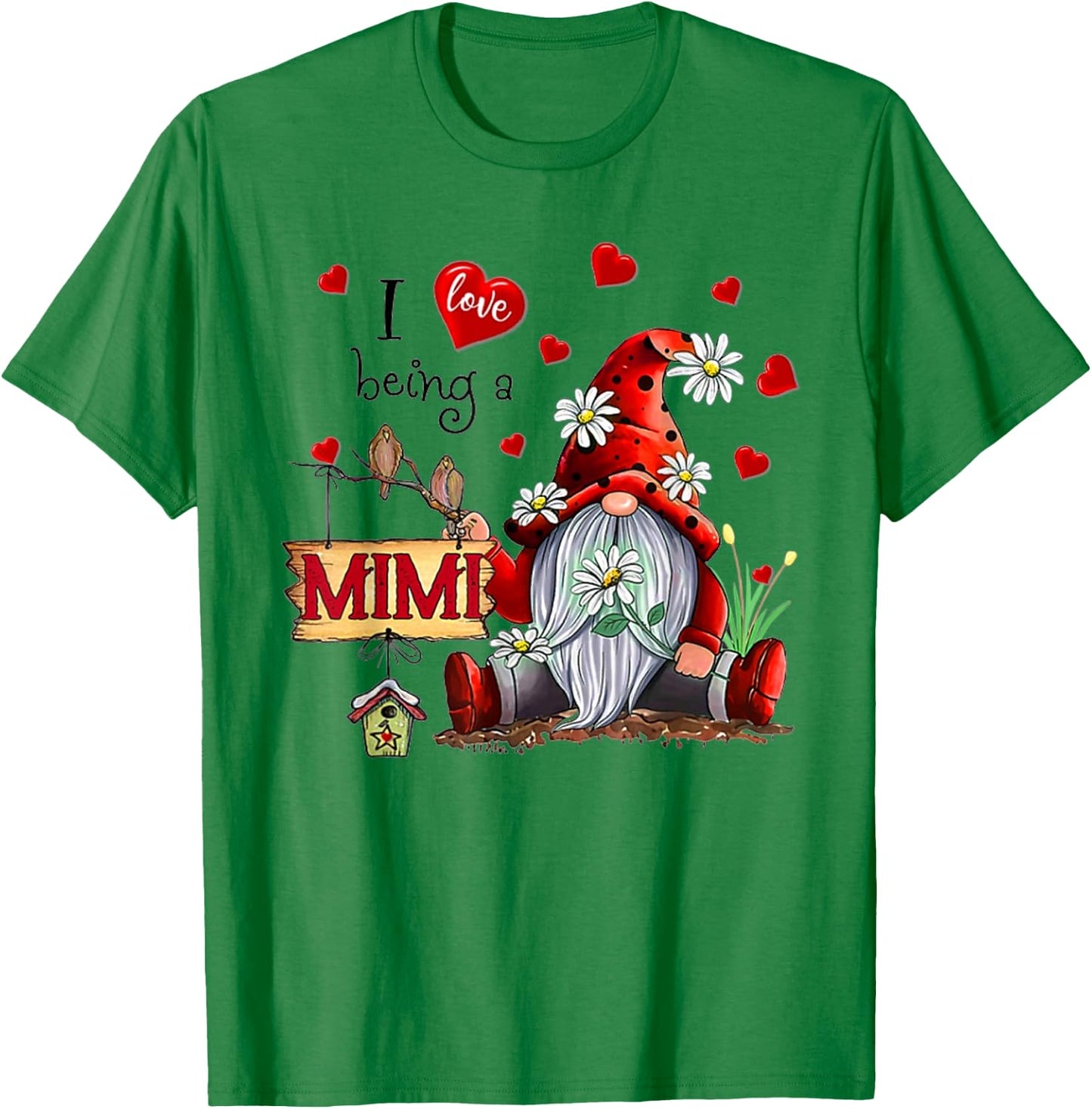 I LOVE BEING A MIMI - Gnome Daisy Heart T-Shirt - T-Shirt | Irish Green