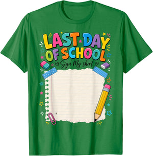 Last Day of School Sign My Autograph Graduation T-Shirt - T-Shirt | Irish Green