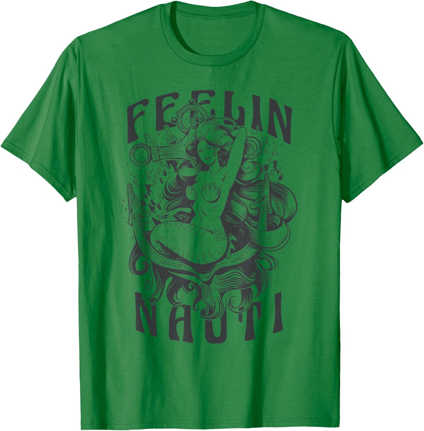 Feeling Nauti T-Shirt - T-Shirt | Irish Green