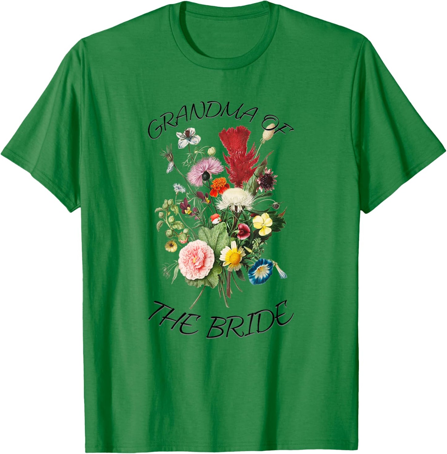 Grandma of The Bride Cute Bridal Shower Wedding Flower Women T-Shirt - T-Shirt | Irish Green