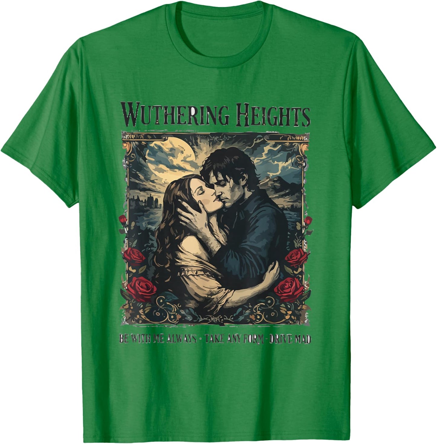 Wuthering Heights Gothic Book Lover Classic Literature T-Shirt - T-Shirt | Irish Green