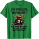 Bulldog The Good Girl in Me Got Tired of The Bullshit T-Shirt - T-Shirt | Irish Green