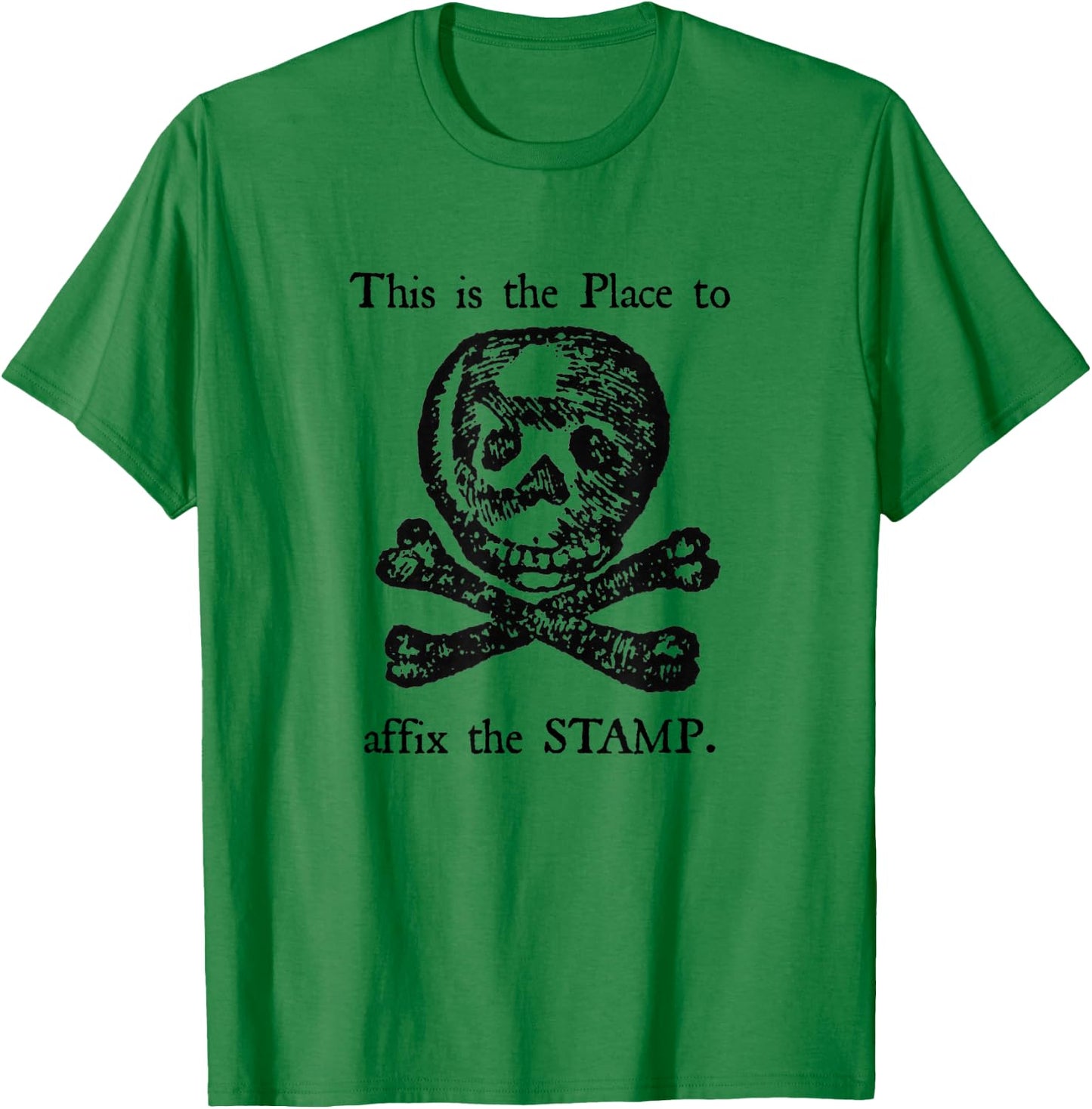 Stamp Act of 1765 Protest US History American Revolution T-Shirt - T-Shirt | Irish Green