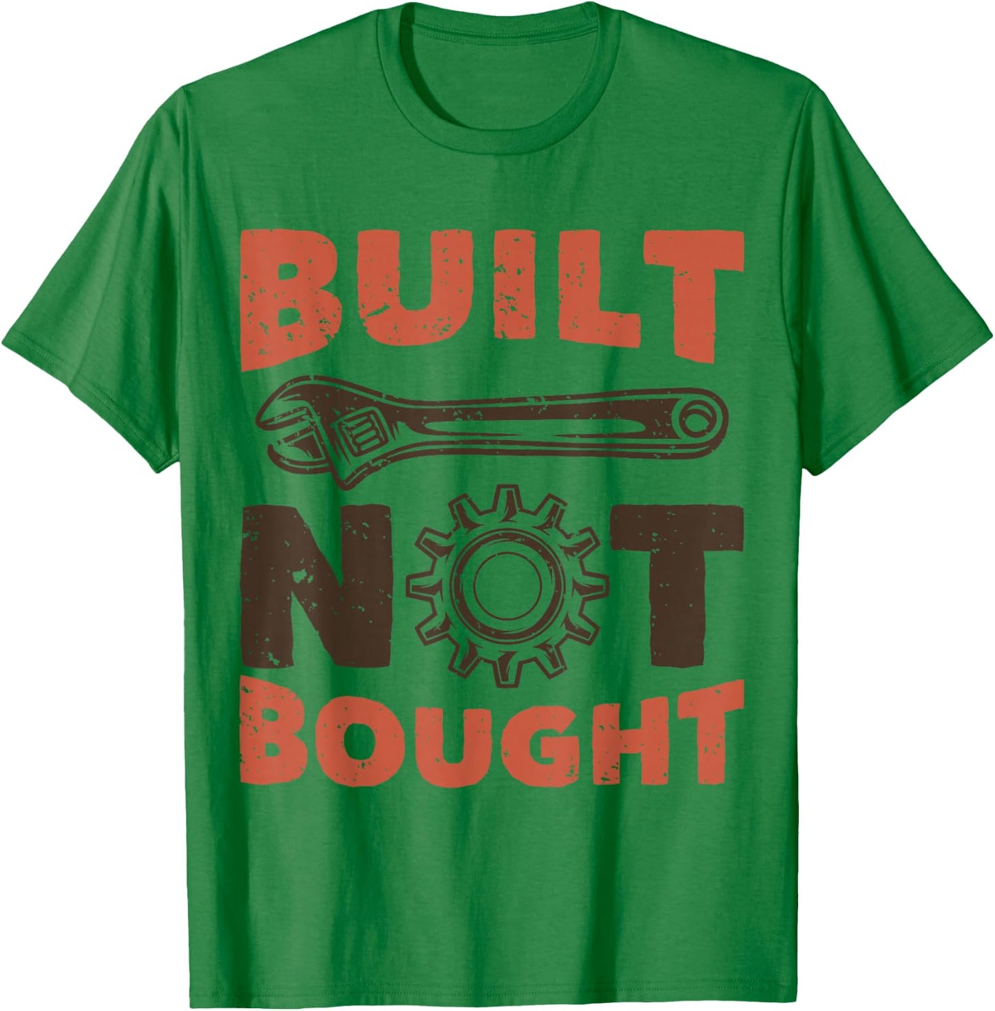Built Not Bought T-Shirt - T-Shirt | Irish Green