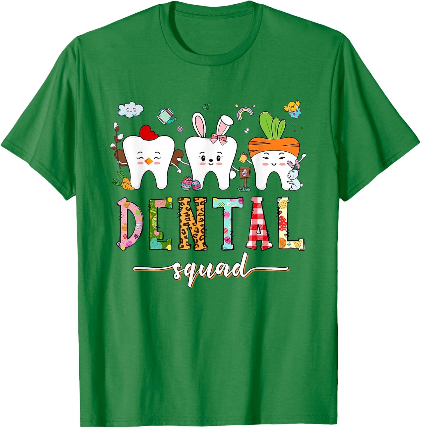 Dental Squad Easter Day Funny Tooth Dental Assistant Dentist T-Shirt - T-Shirt | Irish Green