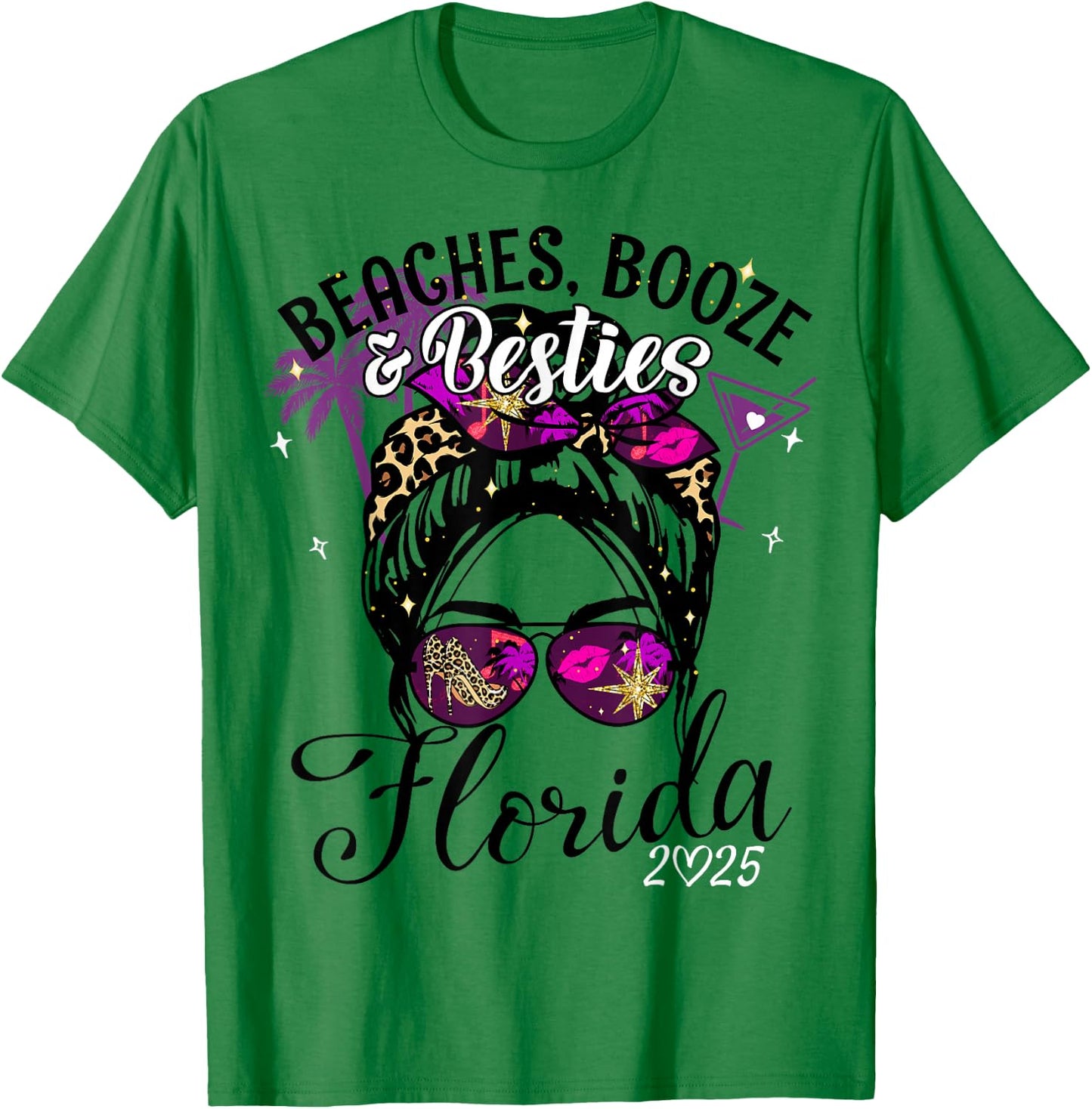 Girls Trip 2025 Florida Vacation Beaches Booze And Besties T-Shirt - T-Shirt | Irish Green