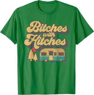 Bitches With Hitches Funny Retro Camping RV Camper Gift T-Shirt - T-Shirt | Irish Green