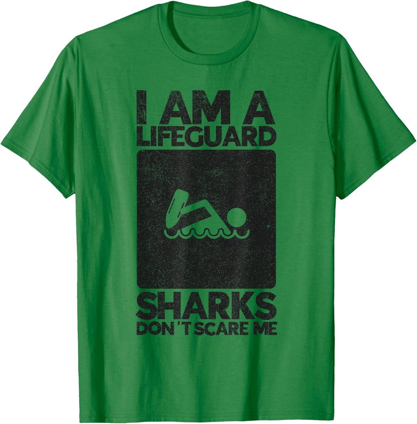 Sharks dont Scare me I am a Lifeguard Beach Instructor T-Shirt - T-Shirt | Irish Green