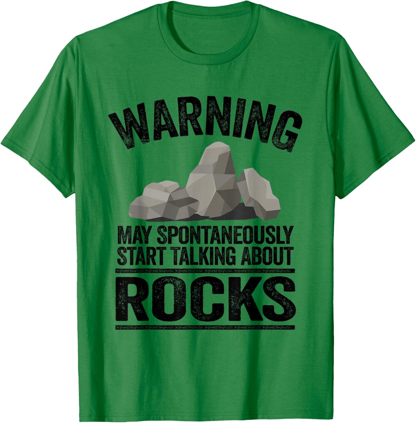 Warning May Spontaneously Start Talking About Rocks Geology T-Shirt - T-Shirt | Irish Green