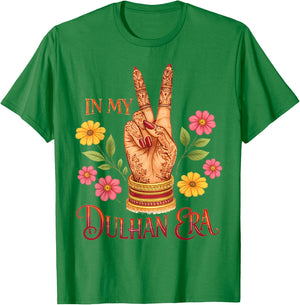 Dulhan Indian Bride to Be Bachelorette Party Wedding Desi T-Shirt - T-Shirt | Irish Green