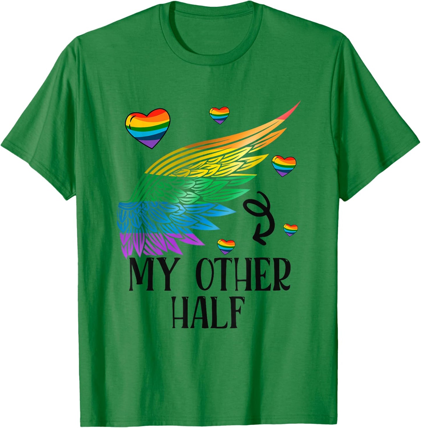 My Other Half LGBT Matching Couple Rainbow Wings Gay Lesbian T-Shirt - T-Shirt | Irish Green