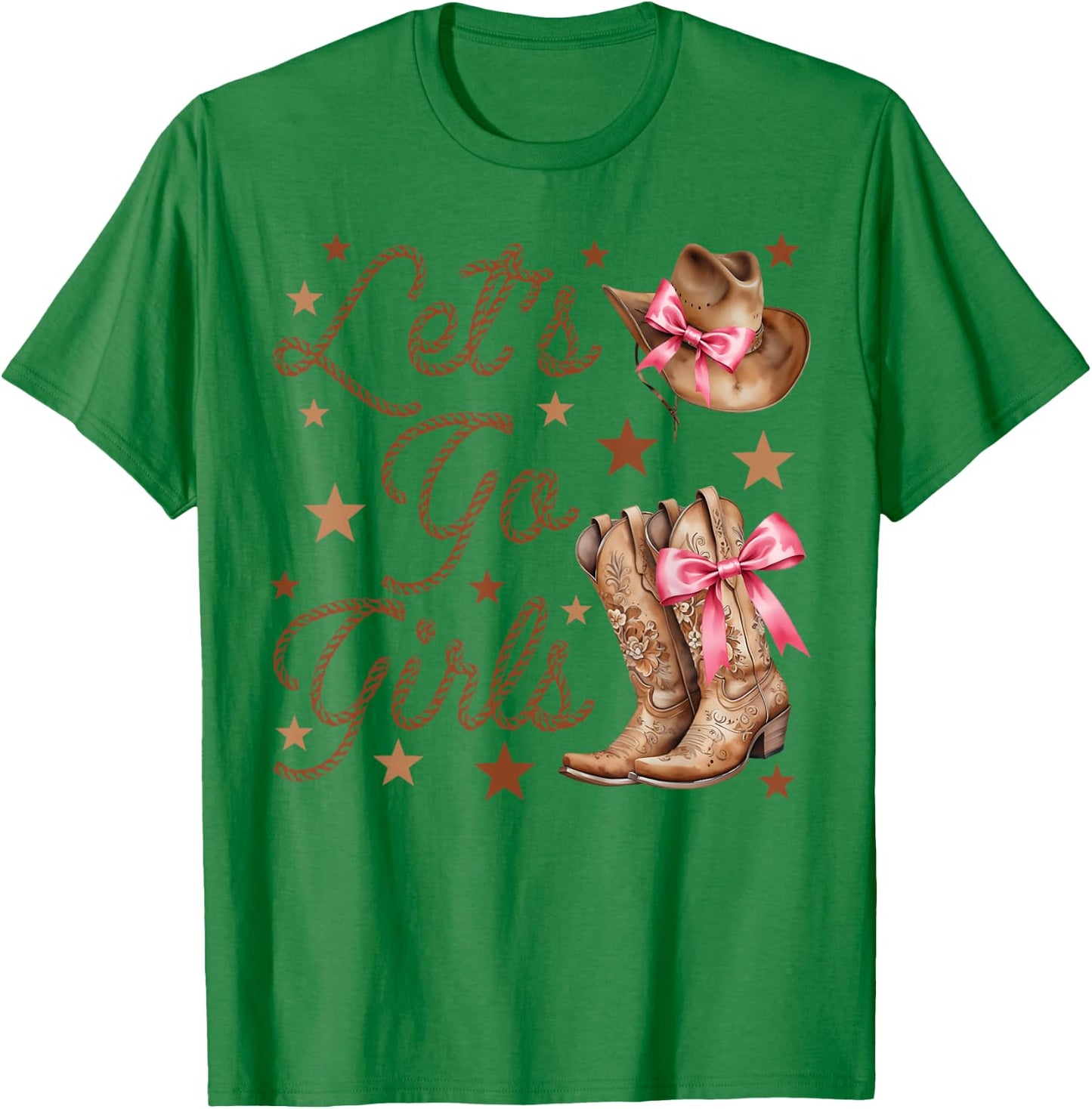 Let's Go Girls Cowgirl Hat Boots Coquette Bow Team Bride T-Shirt - T-Shirt | Irish Green