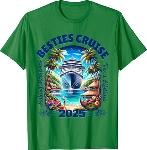 Making Memories For A Lifetime Matching Besties Cruise 2025 T-Shirt - T-Shirt | Irish Green