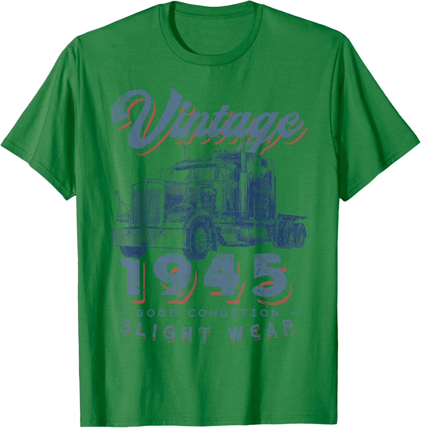 Vintage 1945 Trucker Big Rig Truck Driver 77th Birthday T-Shirt - T-Shirt | Irish Green