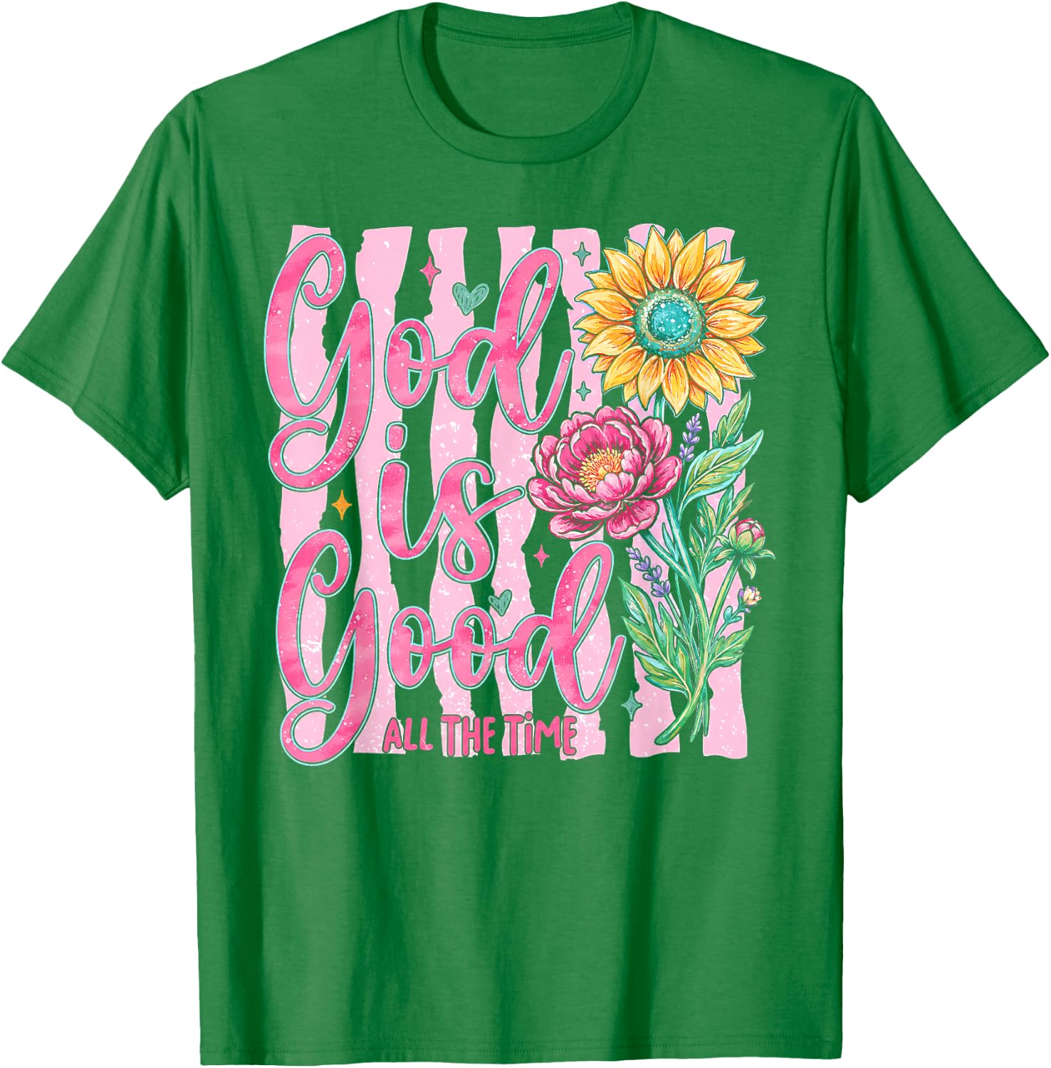 Preppy God is Good All The Time Christian Bible Verse Faith T-Shirt - T-Shirt | Irish Green