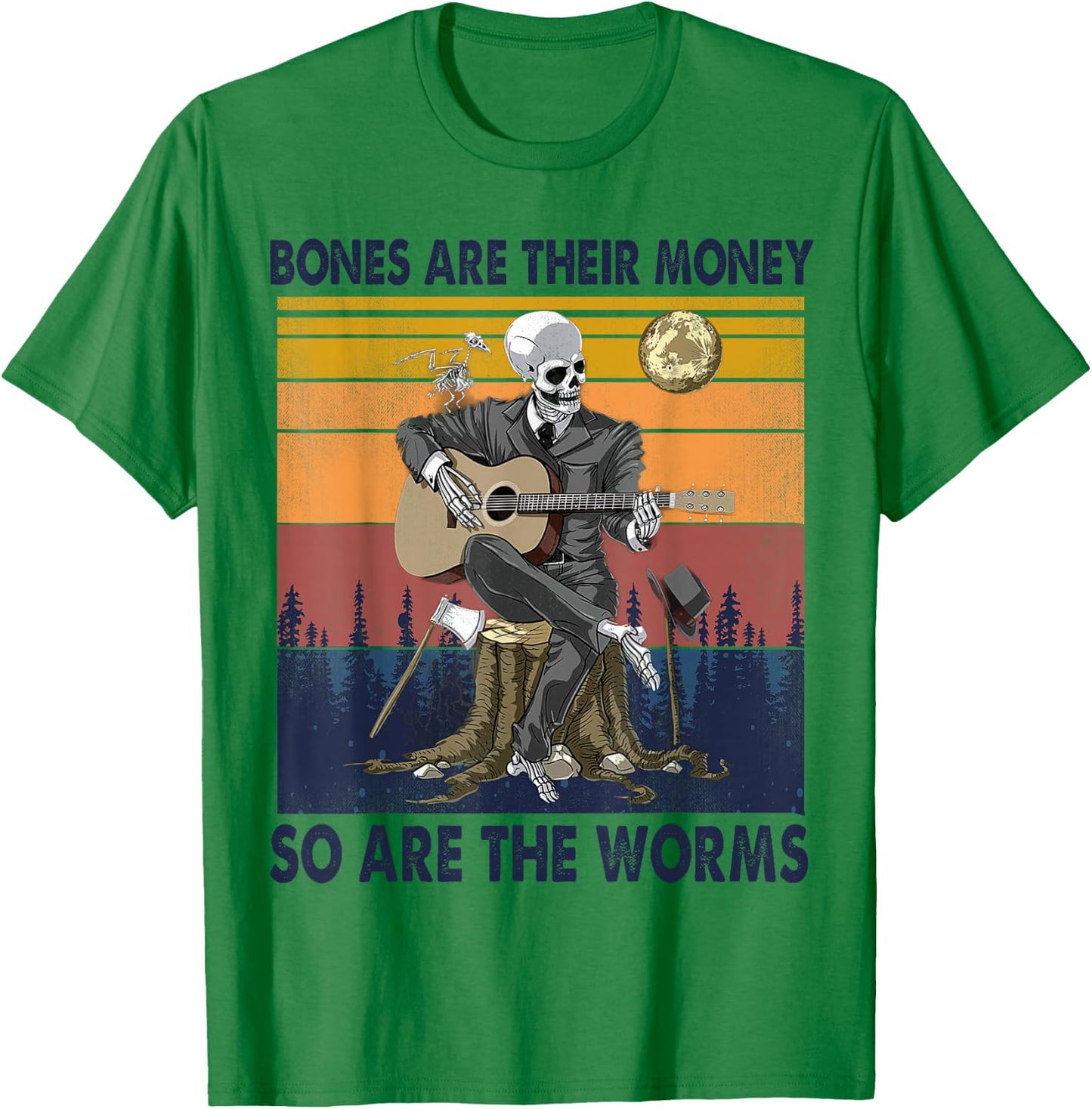 Vintage Skeleton, Bones Are Their Money So Are The Worms T-Shirt - T-Shirt | Irish Green