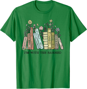 I'm with The Banned Funny Book Readers I Read Banned Books T-Shirt - T-Shirt | Irish Green