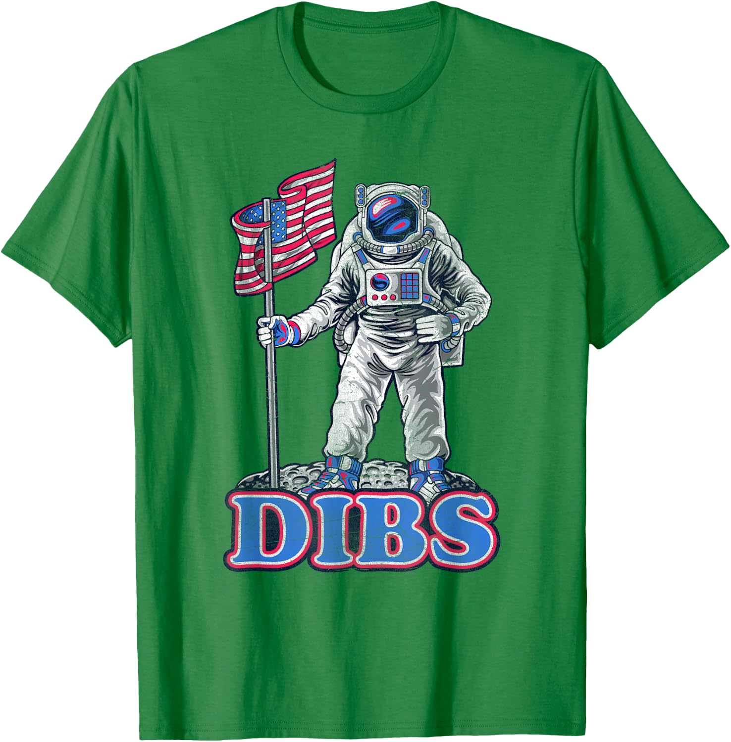American Flag Astronaut Moon Dibs Red White Blue 4th of July T-Shirt - T-Shirt | Irish Green