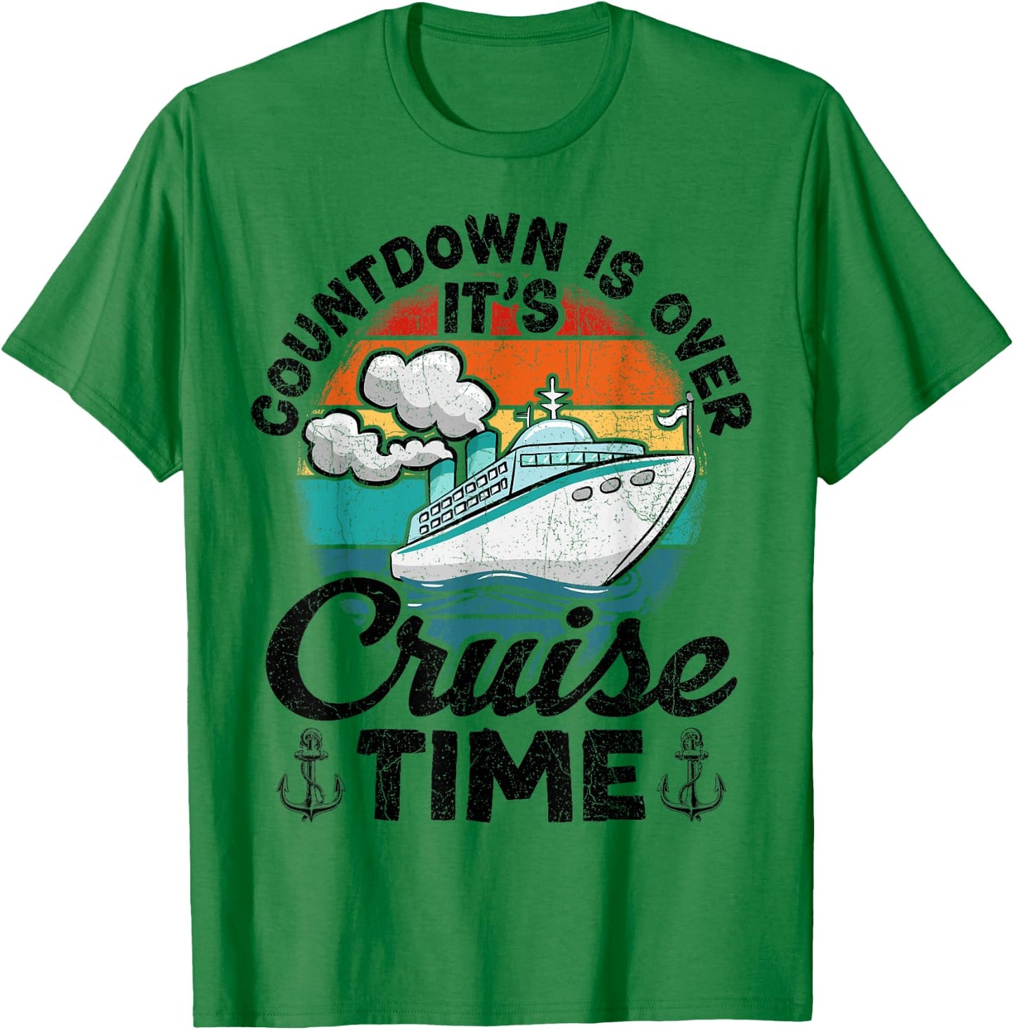 Vintage Retro Countdown Is Over It's Cruise Time T-Shirt - T-Shirt | Irish Green