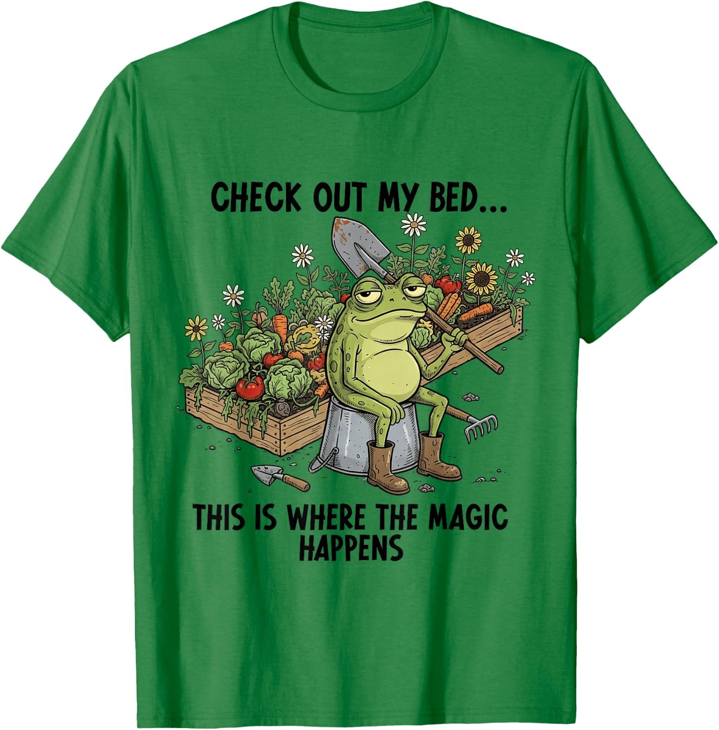 Check Out My Bed Magic Happens Funny Frog Gardener Gardening T-Shirt - T-Shirt | Irish Green