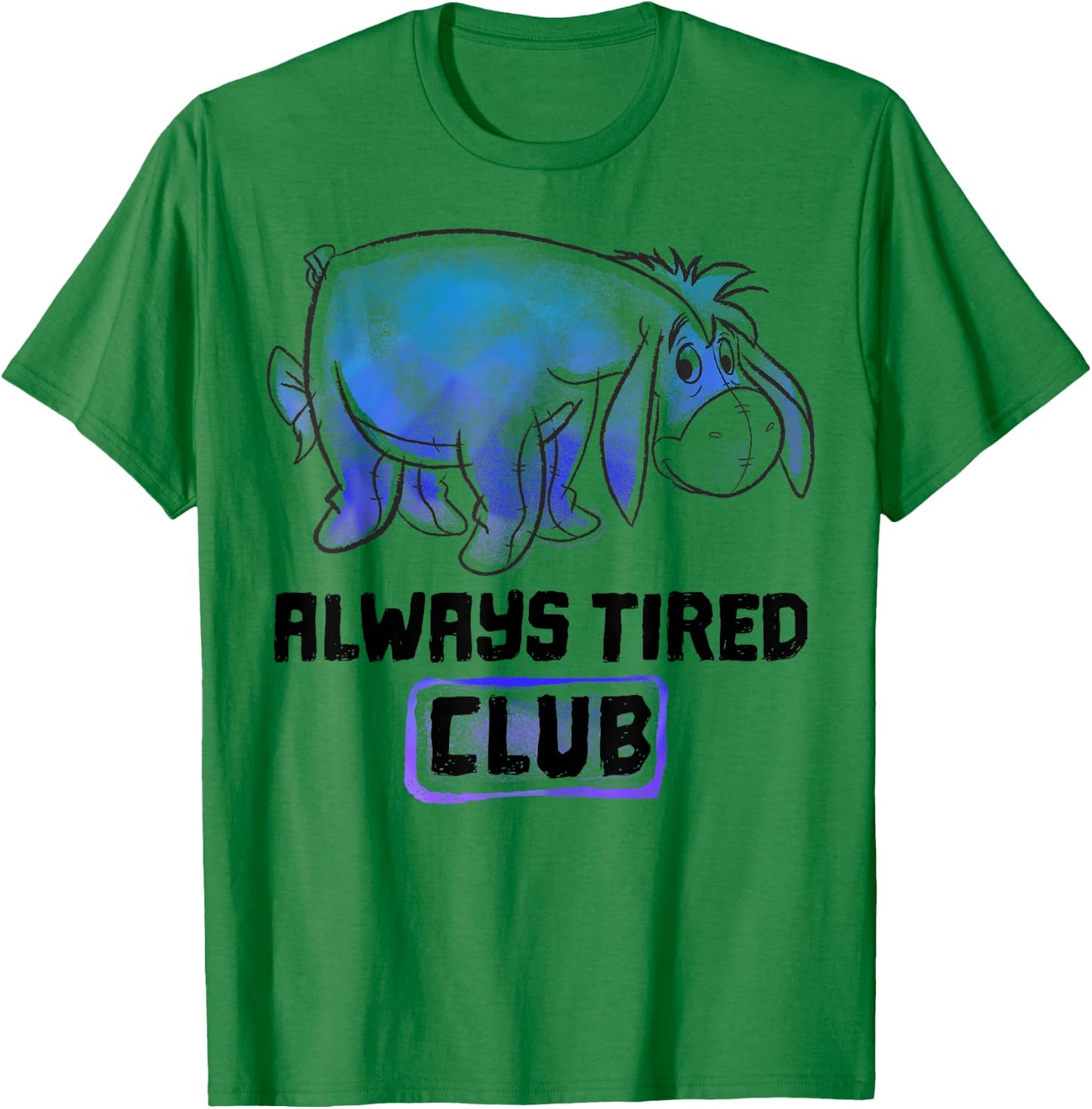 Disney Winnie The Pooh Eeyore Always Tired Club T-Shirt - T-Shirt | Irish Green