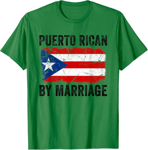 Puerto Rican By Marriage Puerto Rico Flag Funny Husband Wife T-Shirt - T-Shirt | Irish Green