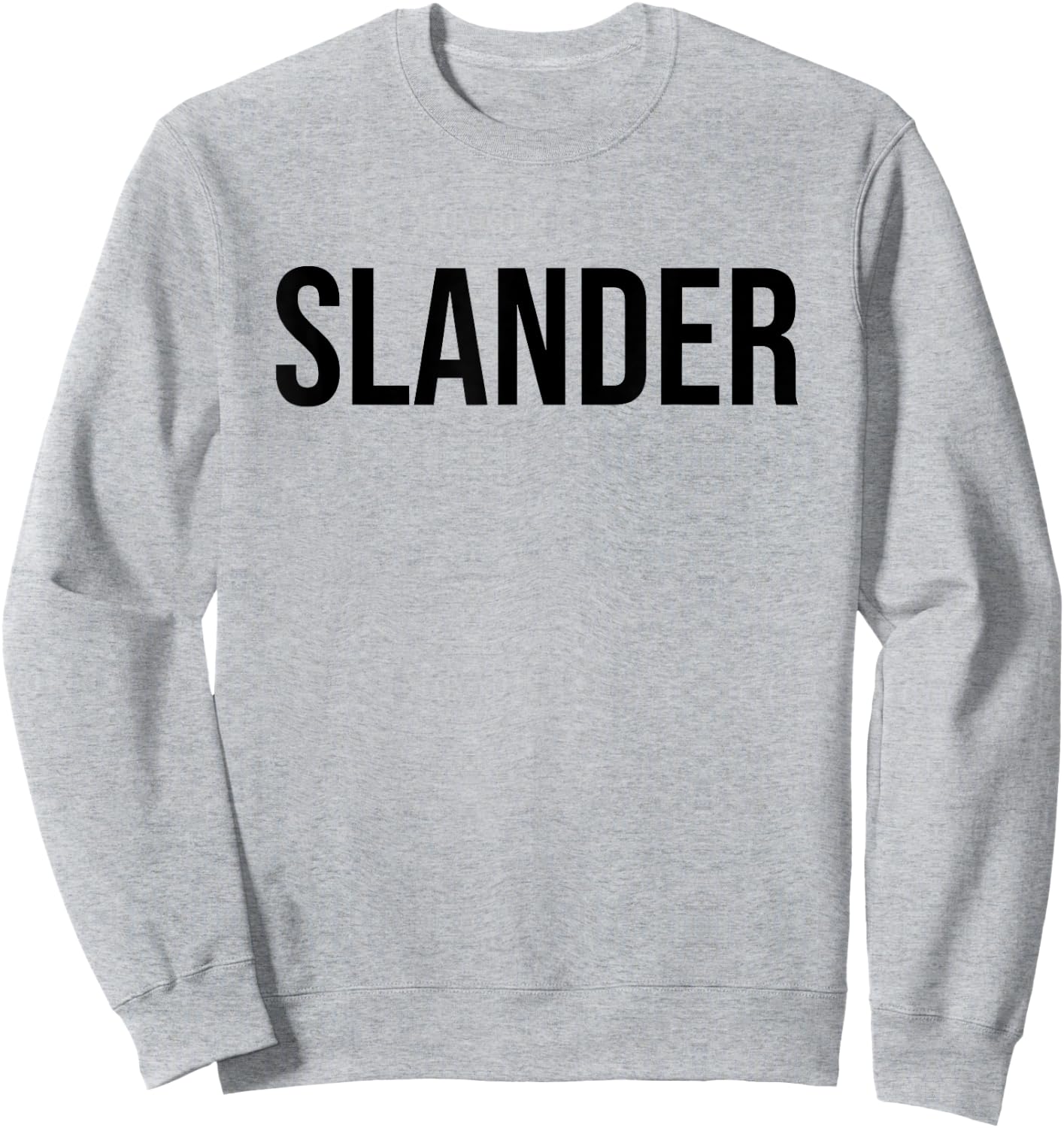 Slander Sweatshirt - Sweatshirt | Ash