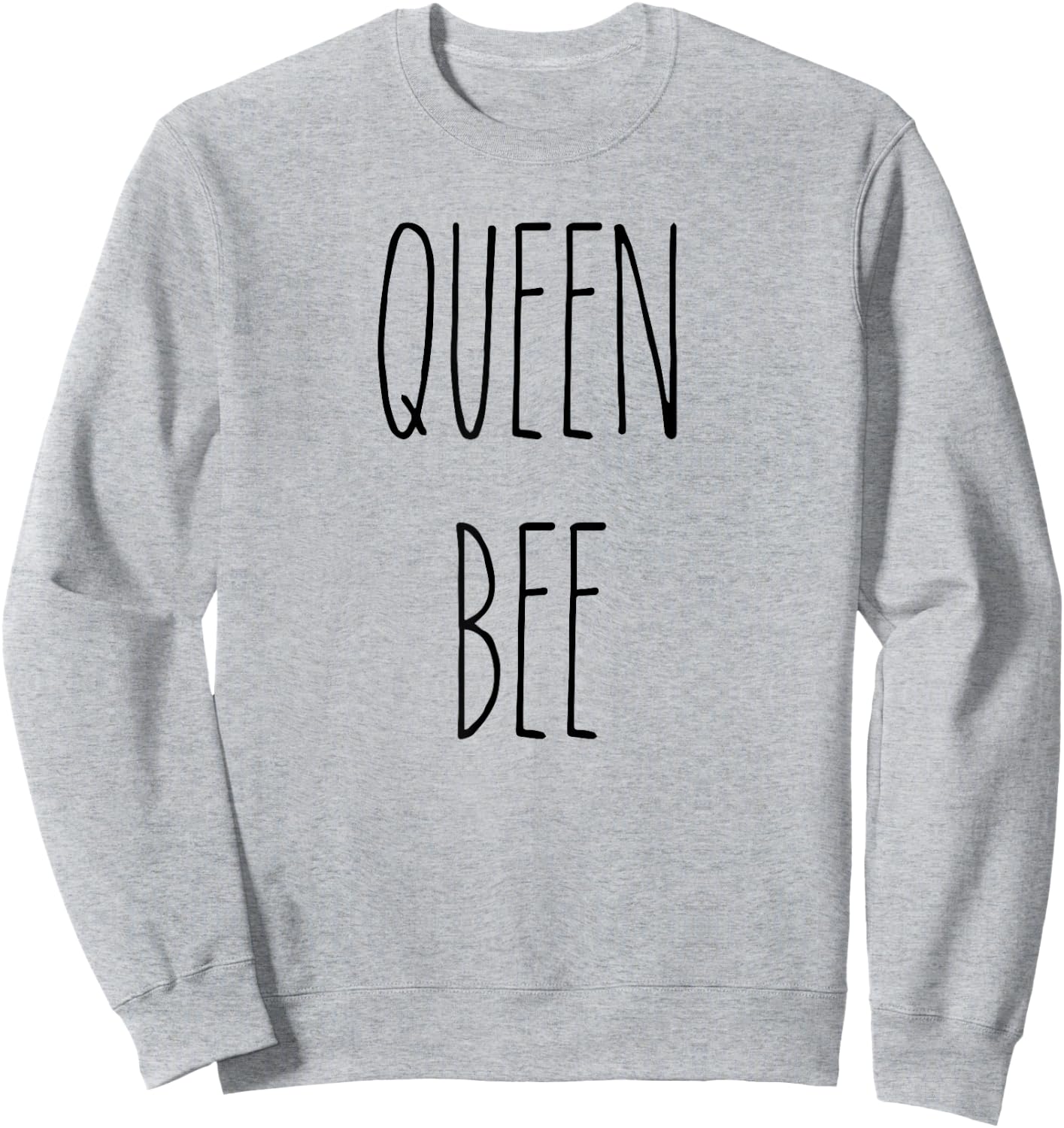 Rae inspired Dunn mug queen bee girl boss glass ceiling Sweatshirt - Sweatshirt | Ash